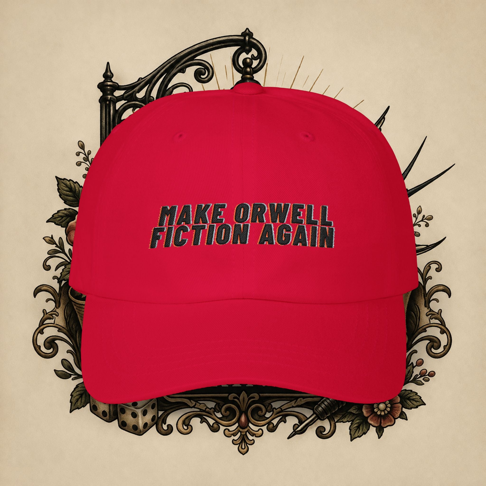 Make Orwell Fiction Again Dad Cap
