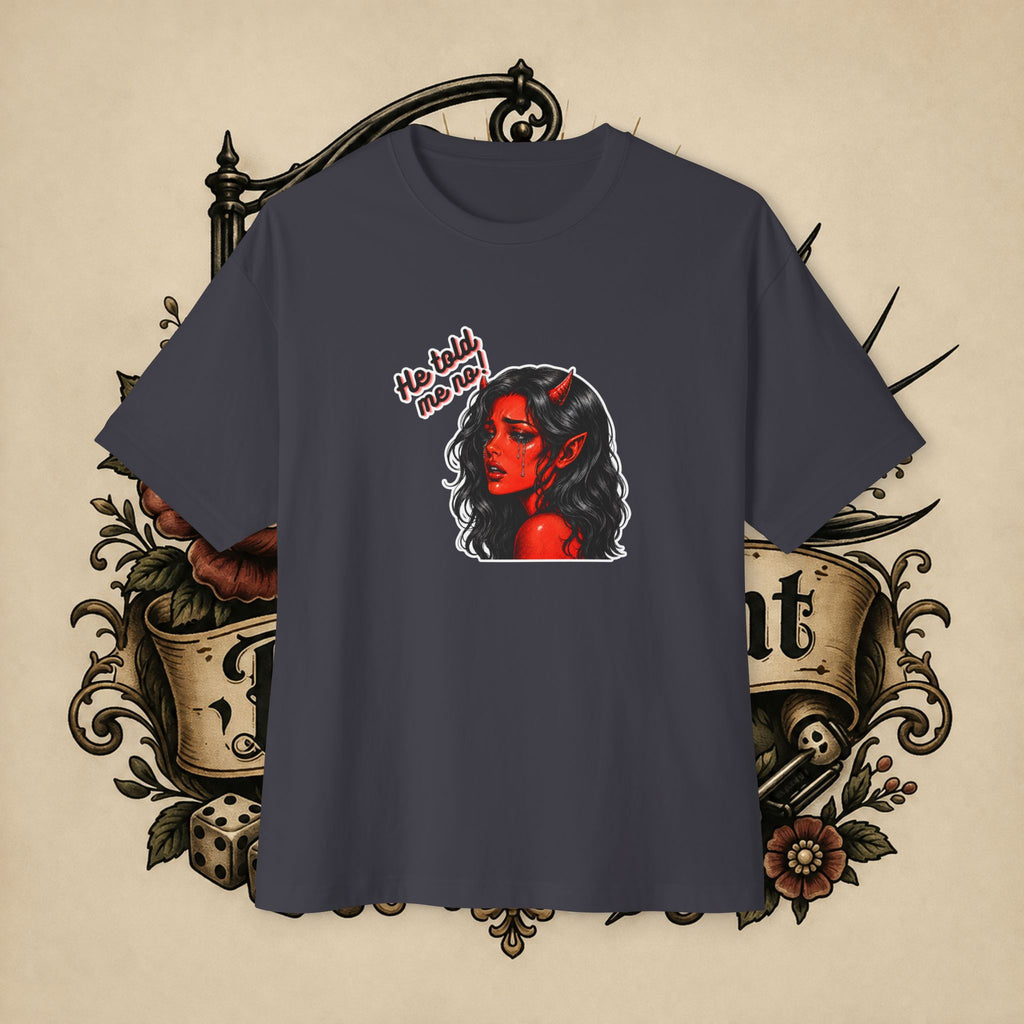 Devil Girl Graphic Tee — "He Told Me No" Oversized Boxy T-Shirt