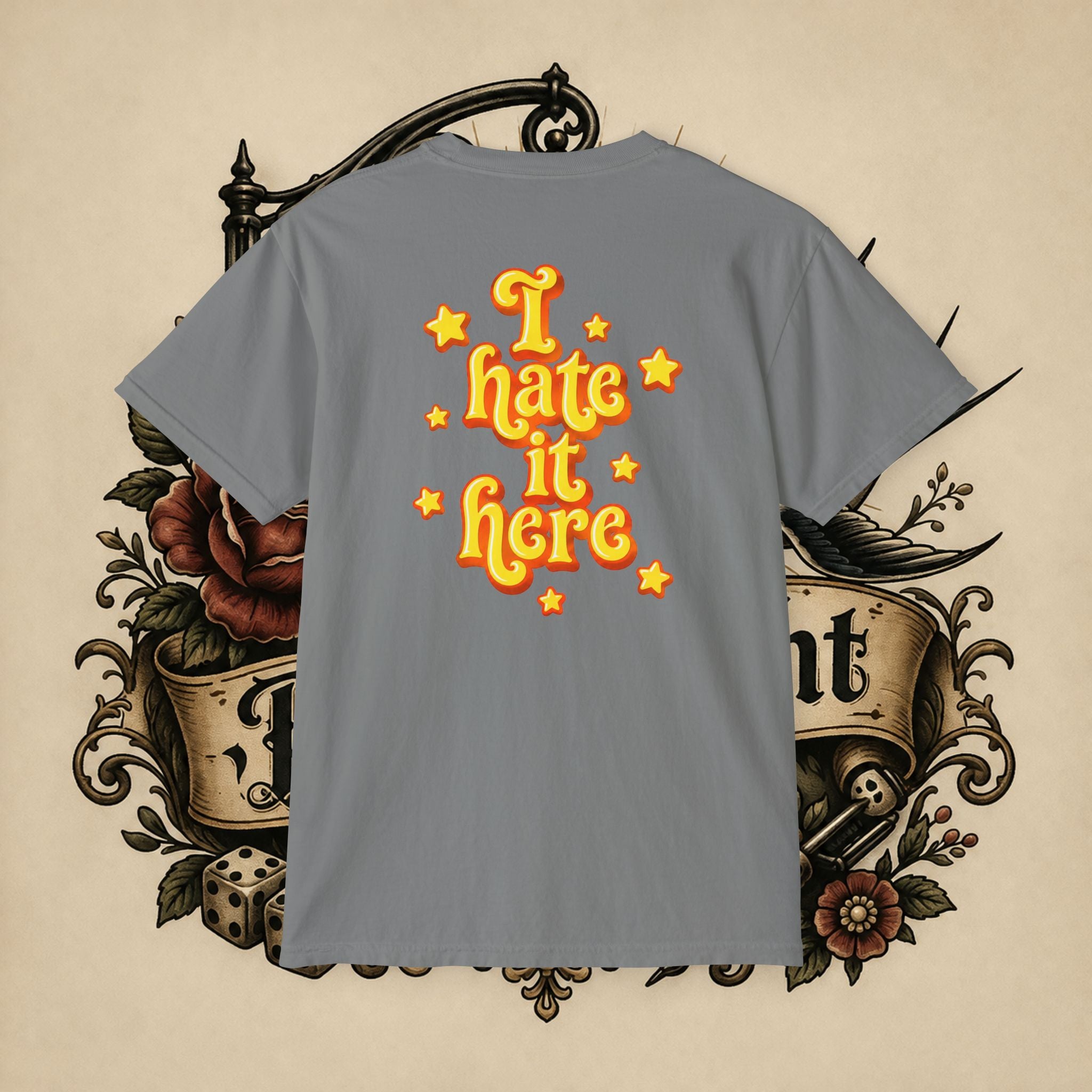 I Hate It Here T-Shirt | Pocket Tee with Retro Yellow Script & Stars