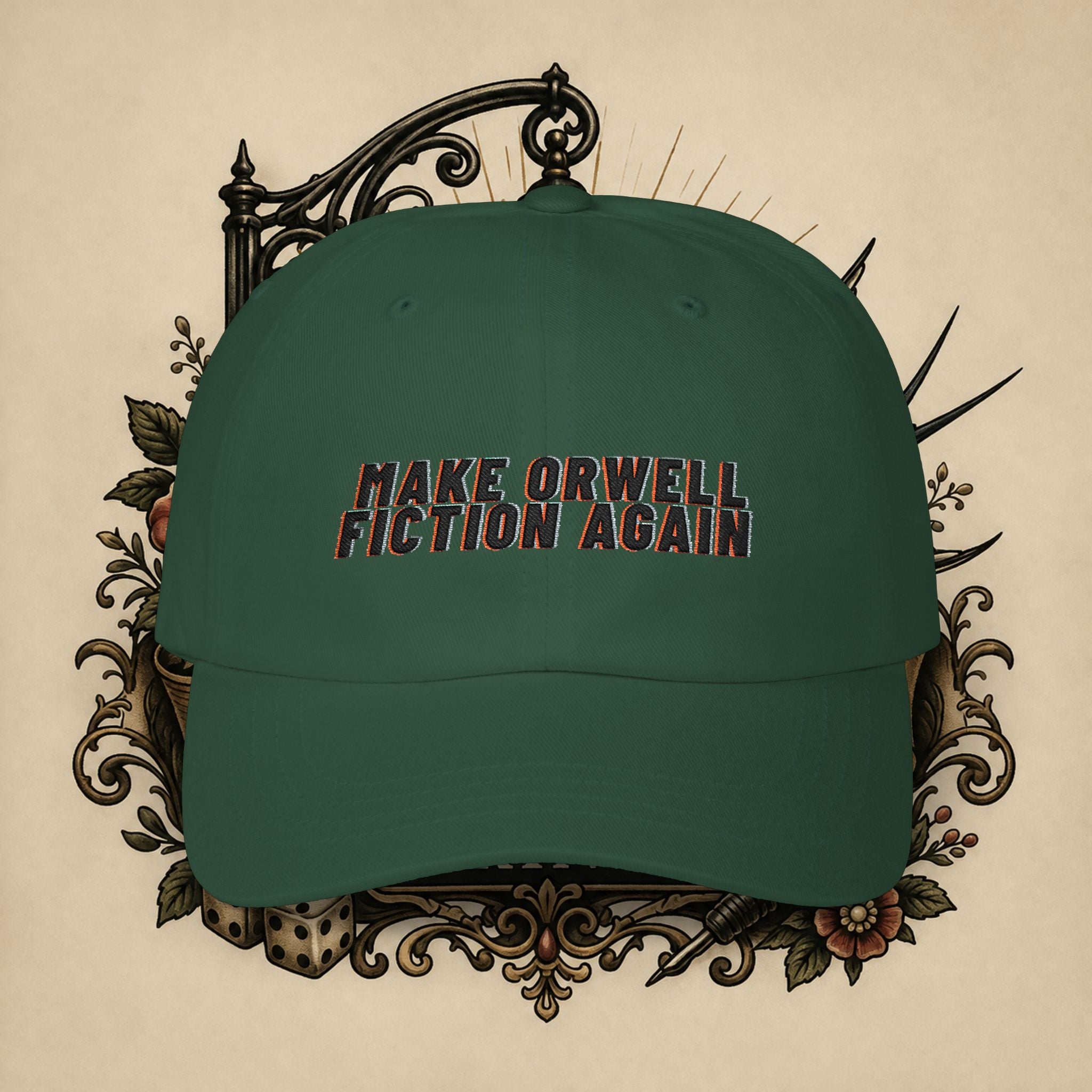 Make Orwell Fiction Again Dad Cap