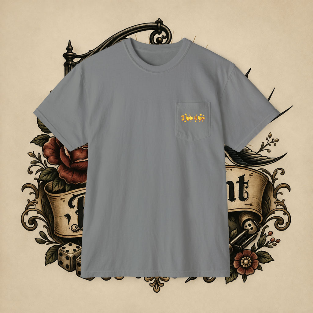 I Hate It Here T-Shirt | Pocket Tee with Retro Yellow Script & Stars