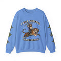 I Will Succeed "Because I Am Insane" Crewneck Sweatshirt — Vintage Tiger Rider Graphic