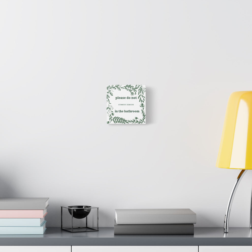 Bathroom Canvas Wall Art — "Please Do Not Summon Demons in the Bathroom" Botanical Print