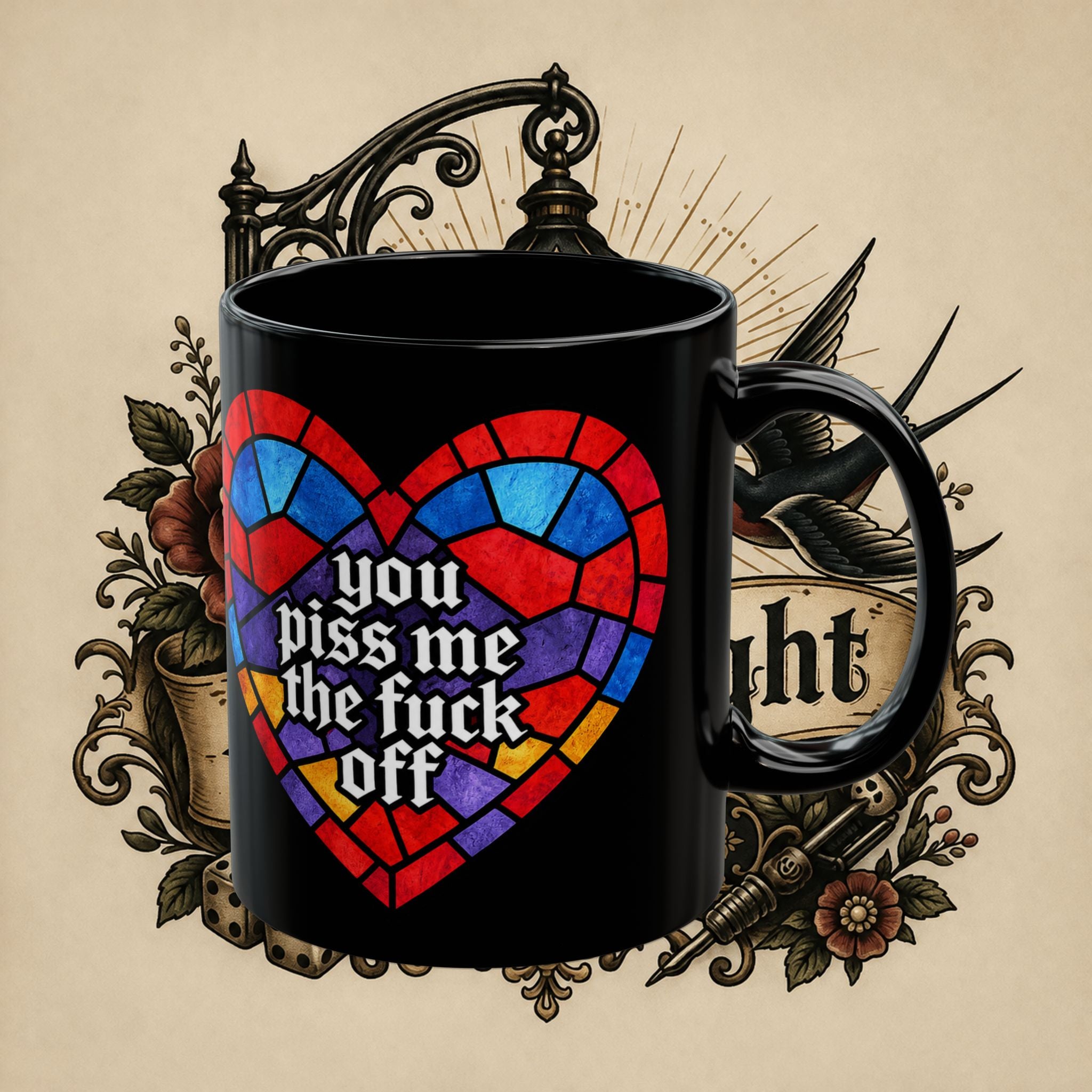 Black Mug — Stained Glass Heart "You Piss Me The F Off" Novelty Coffee Cup